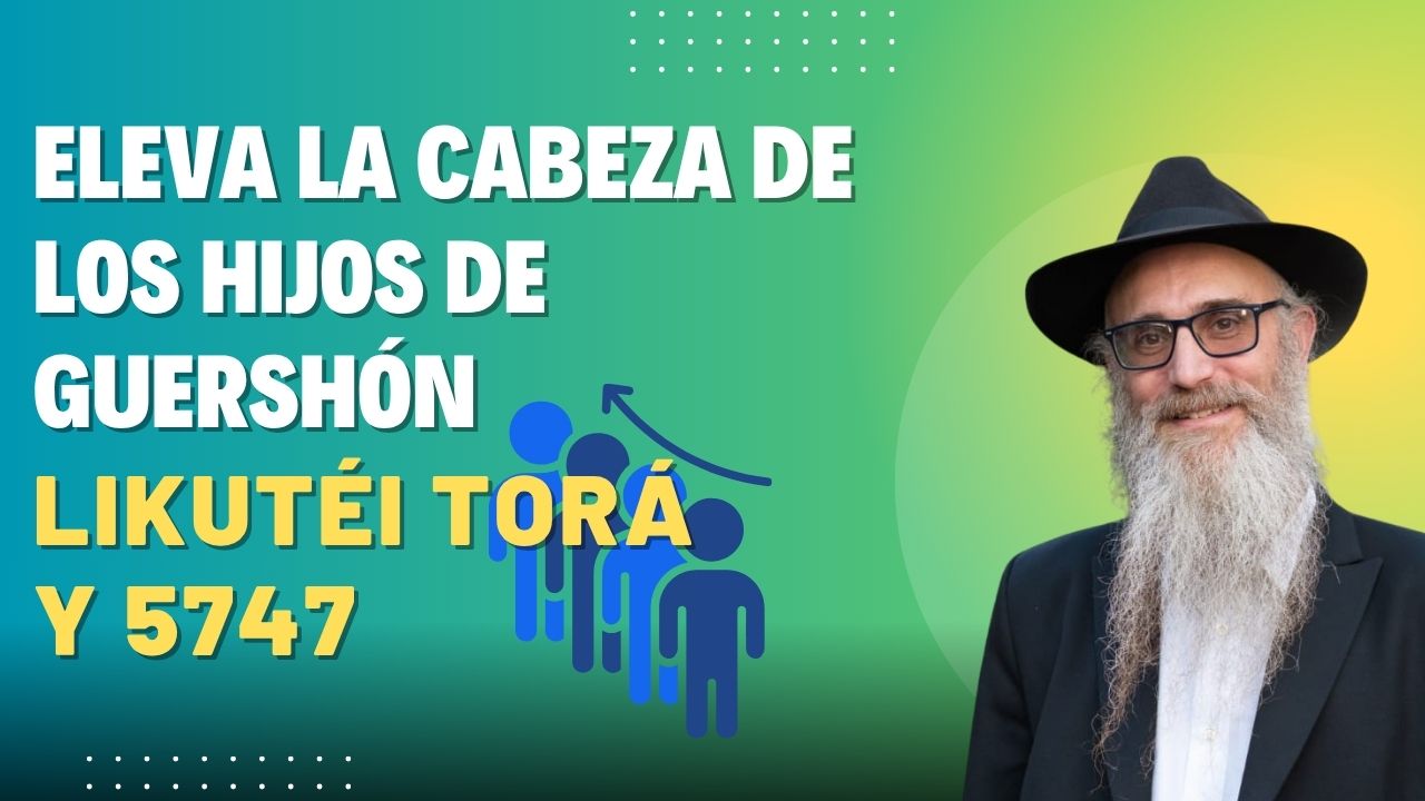 Eleva la cabeza de los hijos de Guershón