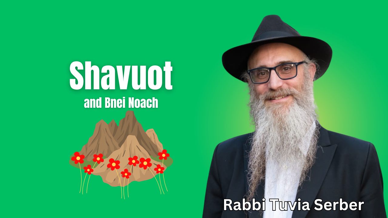Shavuot and Bnei Noach