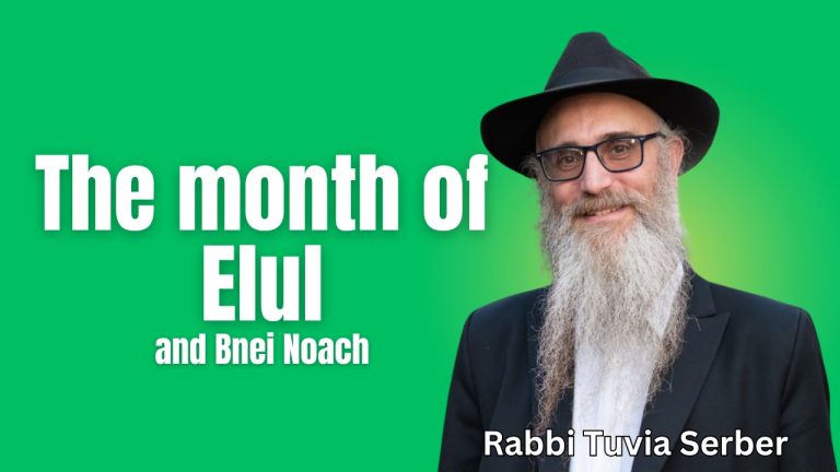 The month of Elul and Bnei Noach