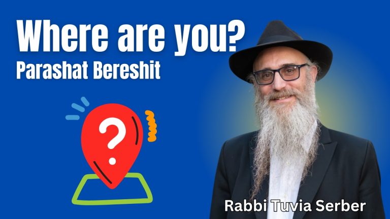 Parashat Bereshit – Where are you?