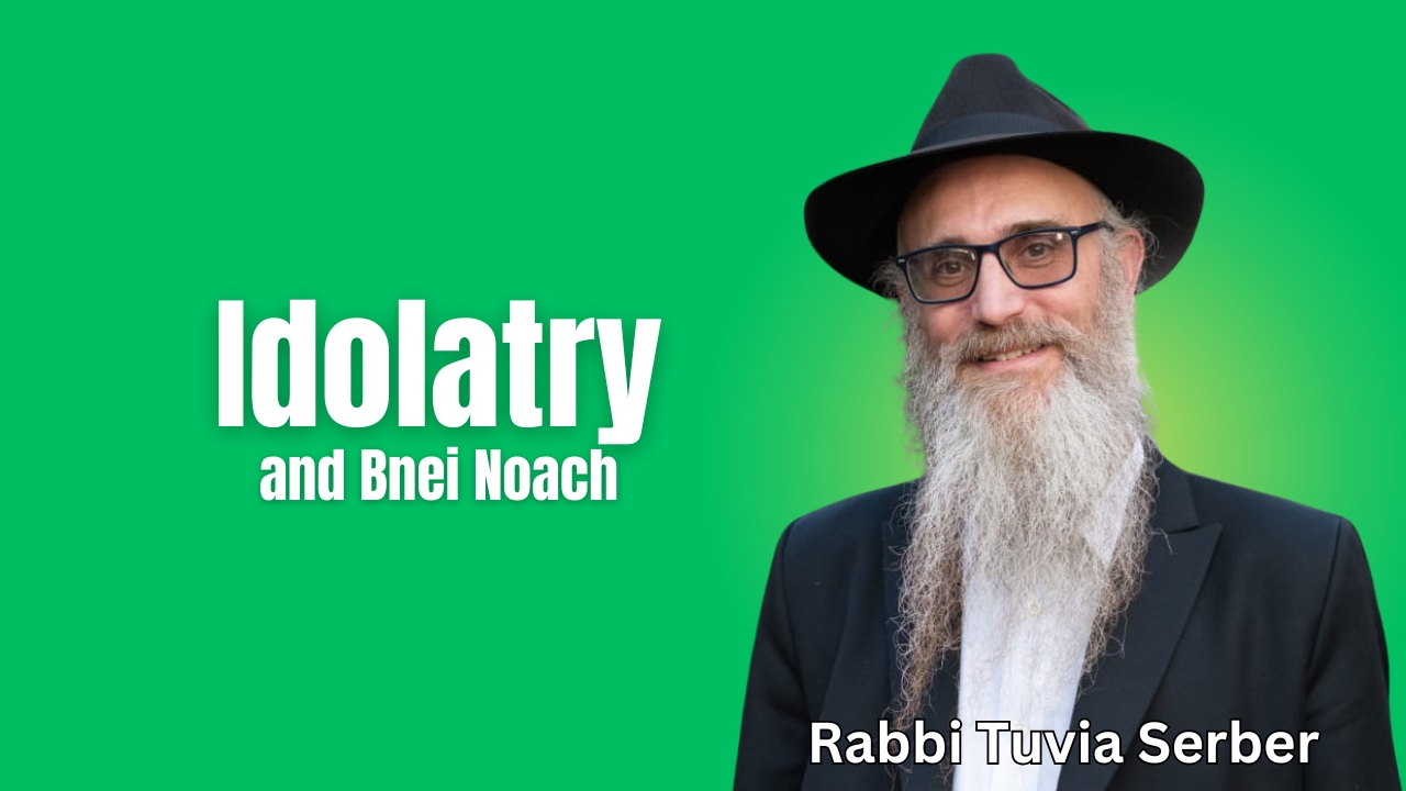 Idolatry and Bnei Noach