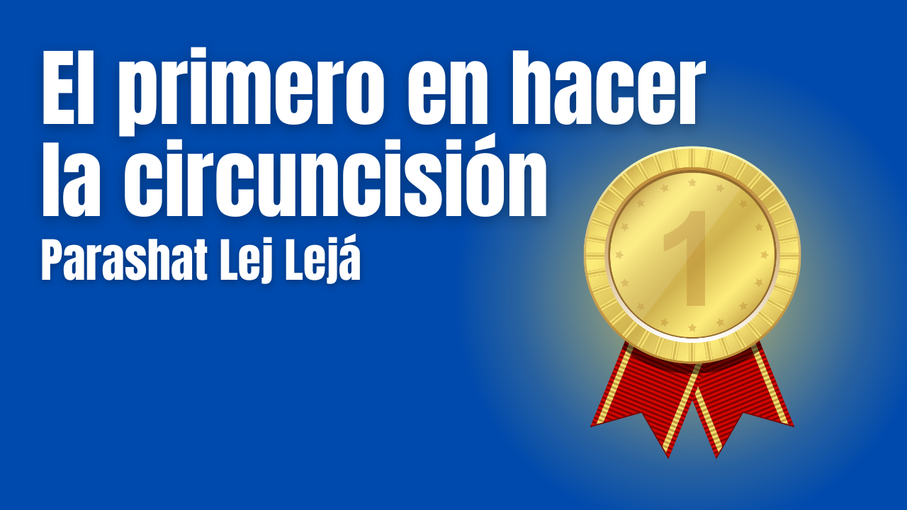 El primero en hacer la circuncisión